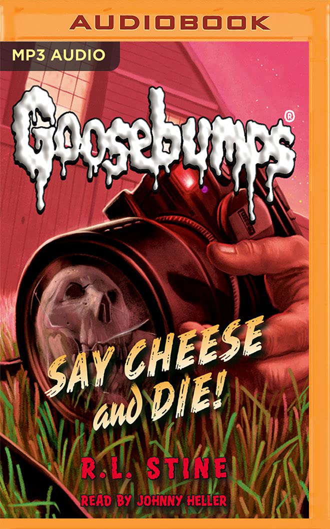 Say Cheese and Die! (Classic Goosebumps, 8) poster