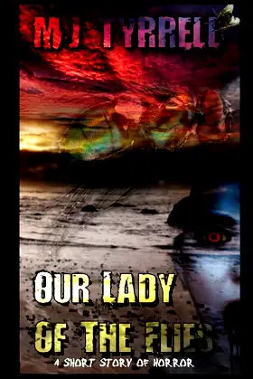 Our Lady Of The Flies poster