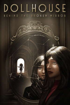 Dollhouse: Behind the Broken Mirror poster