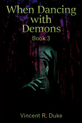 When Dancing with Demons: Book 3 poster