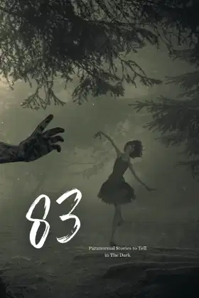 83 Paranormal Stories to Tell in The Dark: Horror Stories for Adults poster