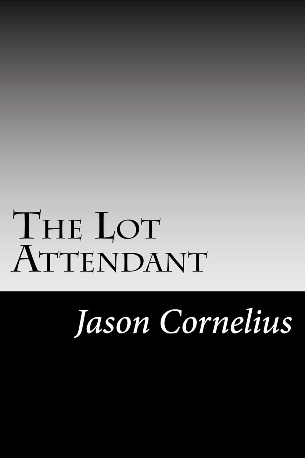The Lot Attendant poster