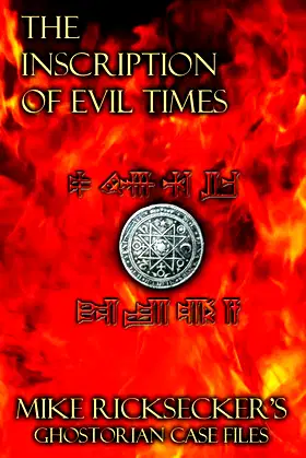 The Inscription of Evil Times (Ghostorian Case Files Book 1) poster