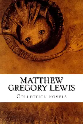 Matthew Gregory Lewis, Collection novels poster