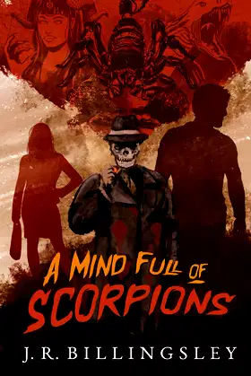 A Mind Full of Scorpions poster