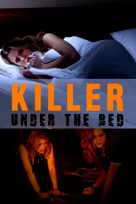 Killer Under The Bed poster