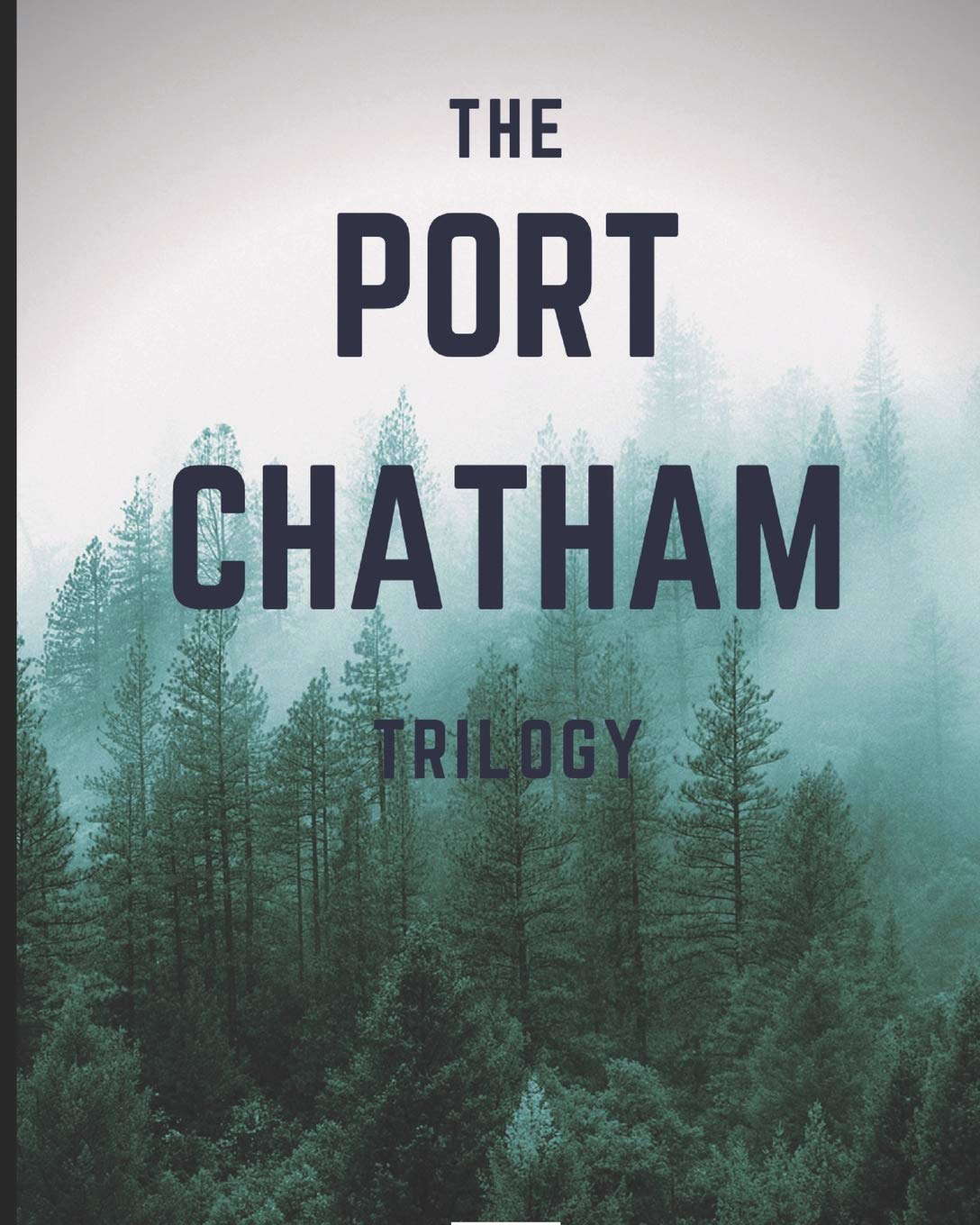 The Port Chatham Trilogy (Bigfoot Stories) poster