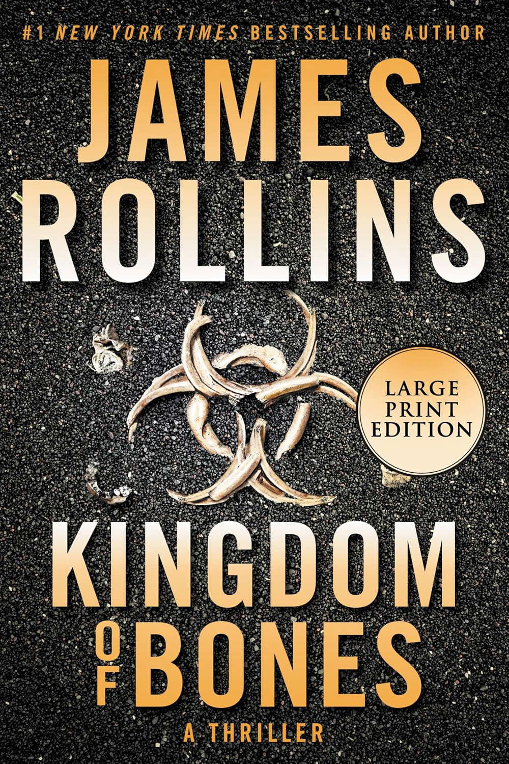 Kingdom of Bones: A Sigma Force Novel (Sigma Force, 16) poster