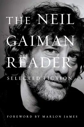 The Neil Gaiman Reader: Selected Fiction poster