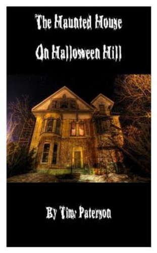 The Haunted House on Halloween Hill poster