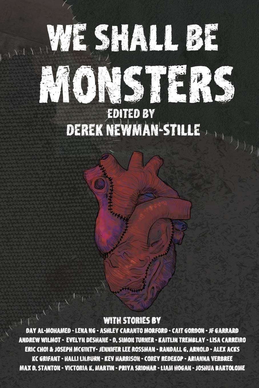 We Shall Be Monsters: Mary Shelley's Frankenstein 200 years on poster