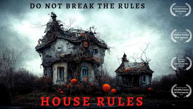 "House Rules" Award Winning Horror Short Film poster
