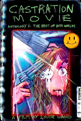 Castration Movie Anthology ii. The Best of Both Worlds poster