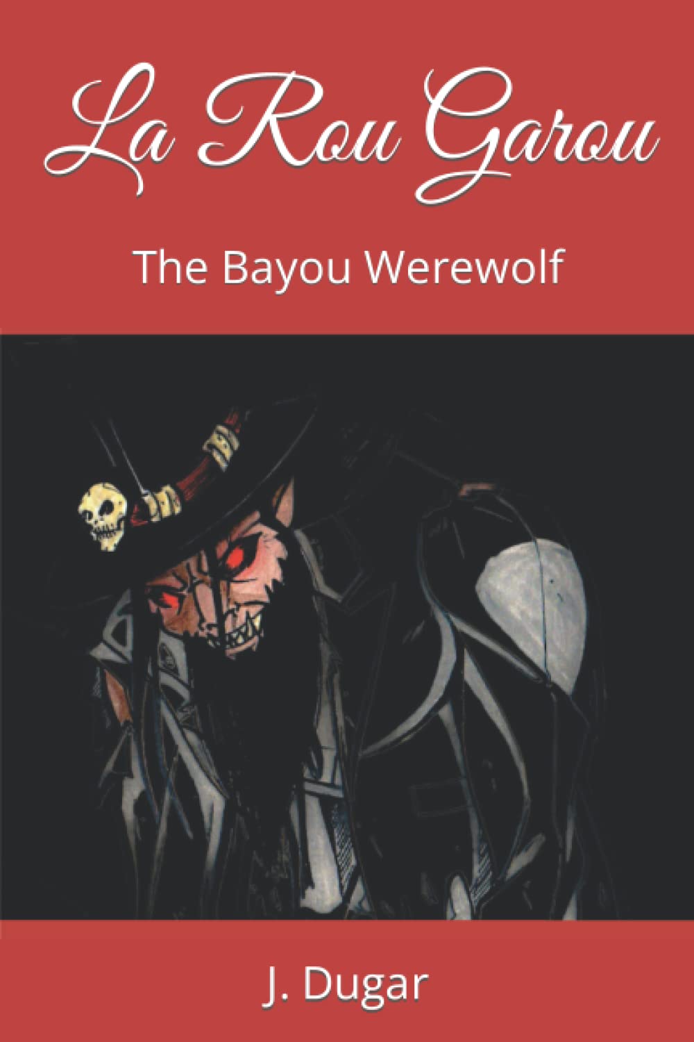 La Rou Garou: The Bayou Werewolf poster