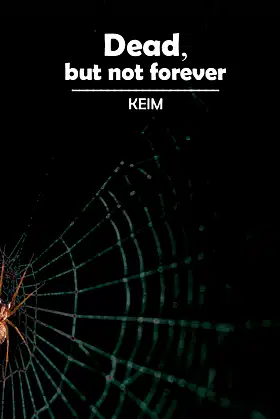 Dead, but not forever poster