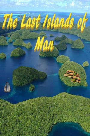 The Last Islands of Man poster