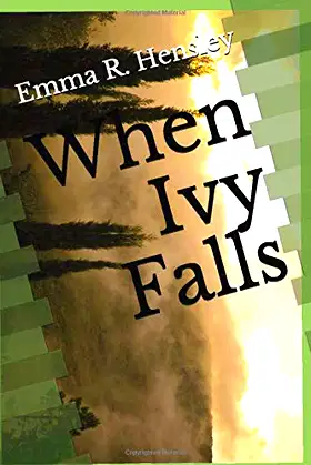 When Ivy Falls poster