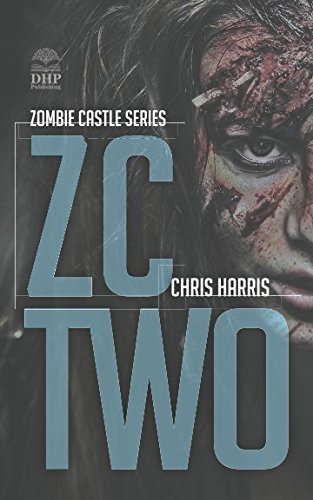 ZC TWO: Zombie Castle Series Book 2 poster