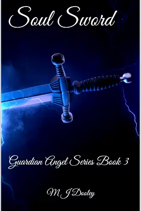 Soul Sword: Guardian Angel Series Book 3 poster