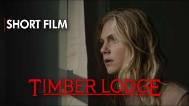 "Timber Lodge" - Horror Short Film poster