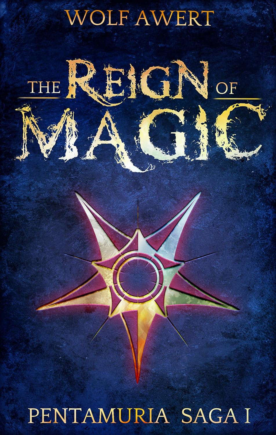 The Reign of Magic: Pentamuria Saga I poster
