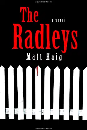 The Radleys: A Novel poster