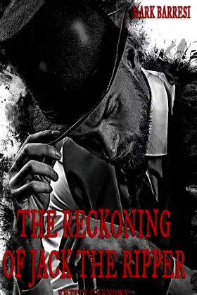 The Reckoning of Jack The Ripper: Entity Unknown poster