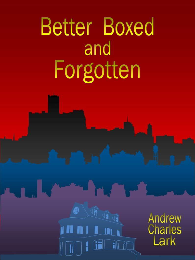 Better Boxed and Forgotten (The Archive Series Book 1) poster