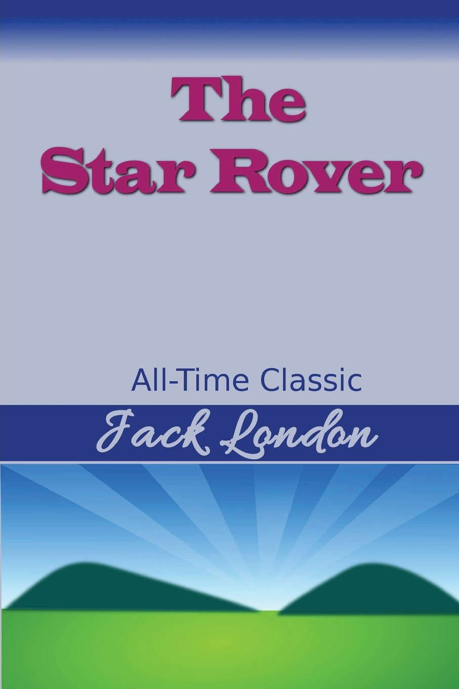 The Star Rover (Best Novel Classics) poster