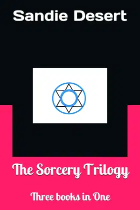 The Sorcery Trilogy: Three books in One poster