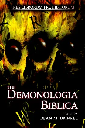The Demonologia Biblica (TRES LIBORUM PROHIBITORUM Book 1) poster