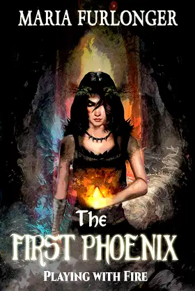 The First Phoenix: Playing With Fire poster