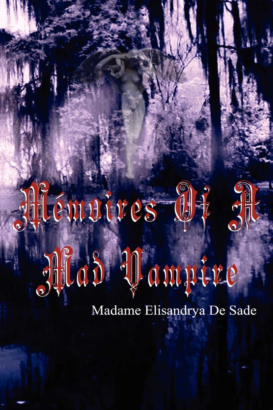 Memoires of a Mad Vampire poster