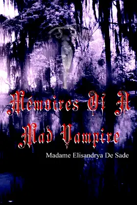 Memoires of a Mad Vampire poster