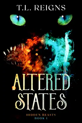 ALTERED STATES: HIDDEN BEASTS SERIES, BOOK I poster