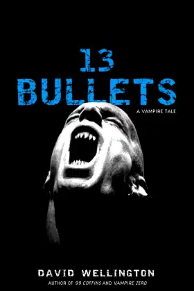 13 Bullets: A Vampire Tale poster
