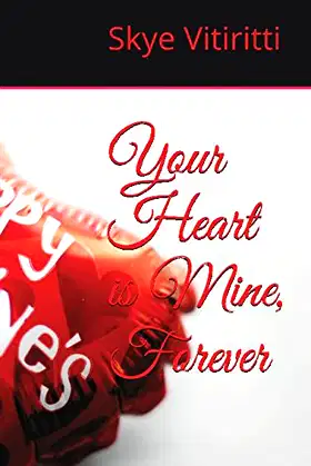 Your Heart is Mine, Forever poster