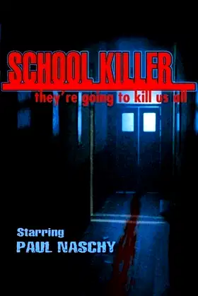 School Killer poster