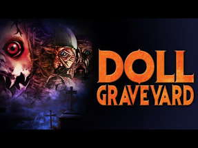 Doll Graveyard | Official Trailer | Jared Kusnitz | Gabrielle Lynn | Kristyn Green poster