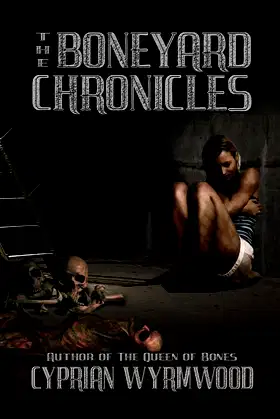The Boneyard Chronicles poster