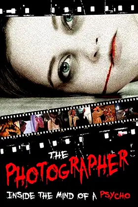 The Photographer: Inside the Mind of a Psycho poster