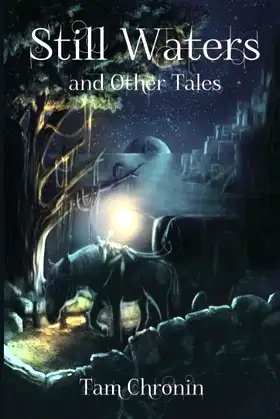 Still Waters and Other Tales (The Godslayers Series) poster