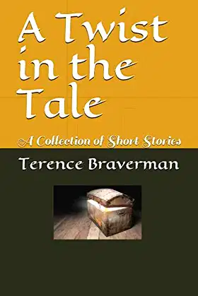 A Twist in the Tale: A Collection of Short Stories poster