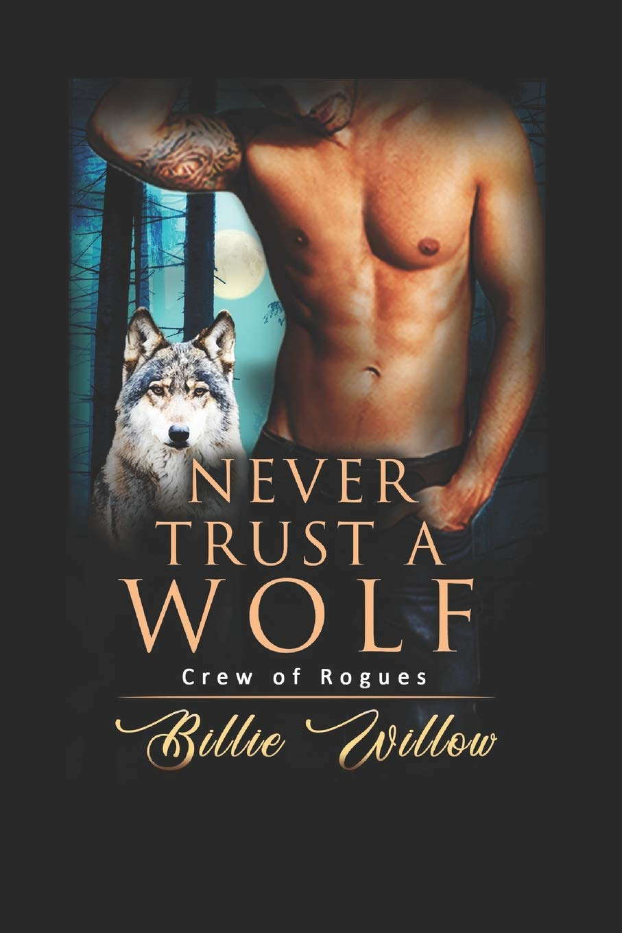 Never Trust a Wolf (Crew of Rogues) poster