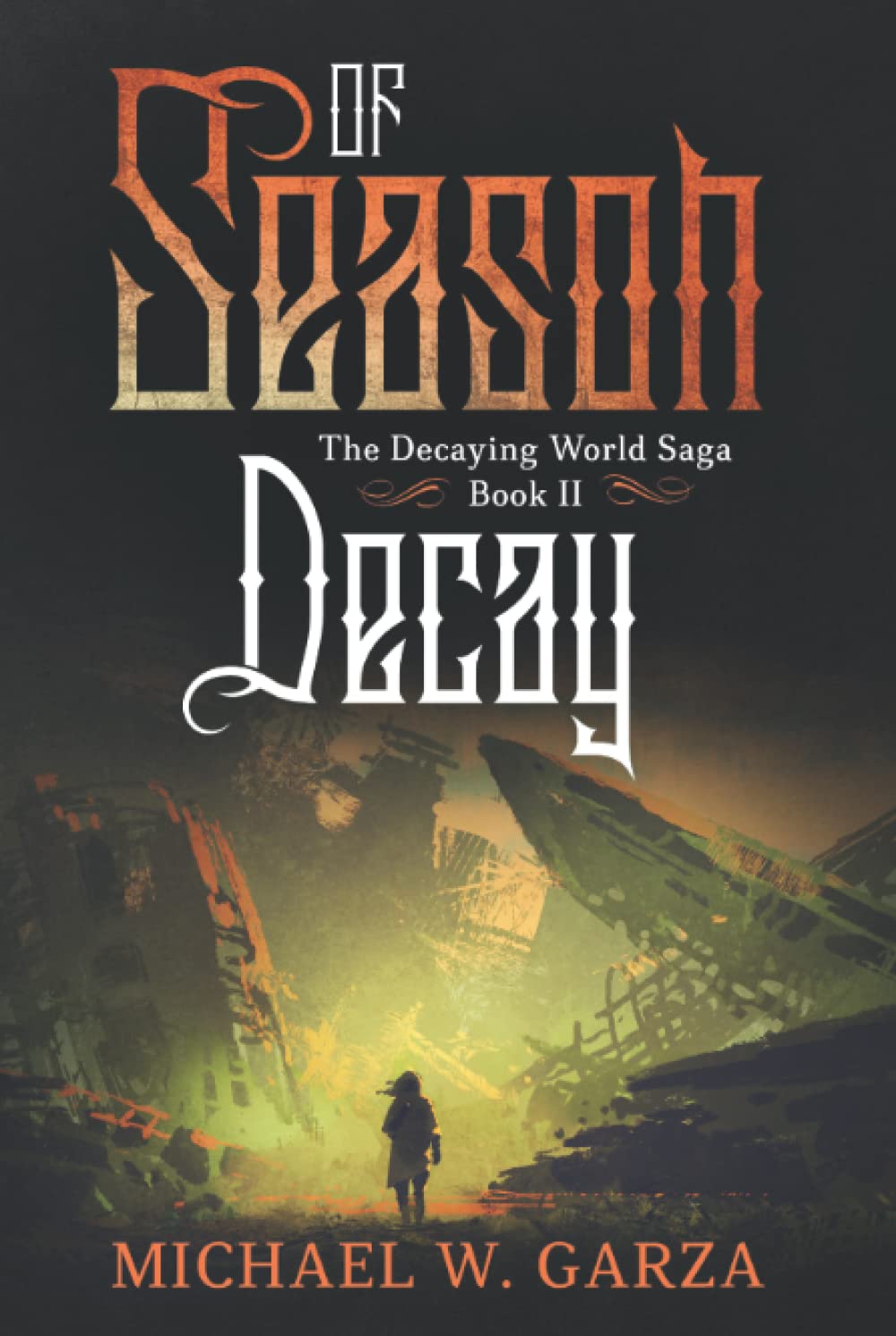 Season of Decay: The Decaying World Saga Book II poster