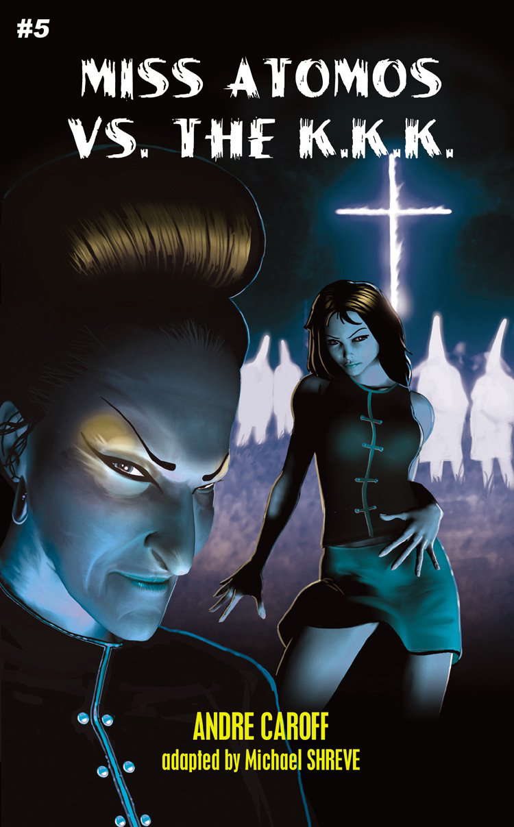 Miss Atomos vs. The K.K.K. (Madame Atomos Book 5) poster