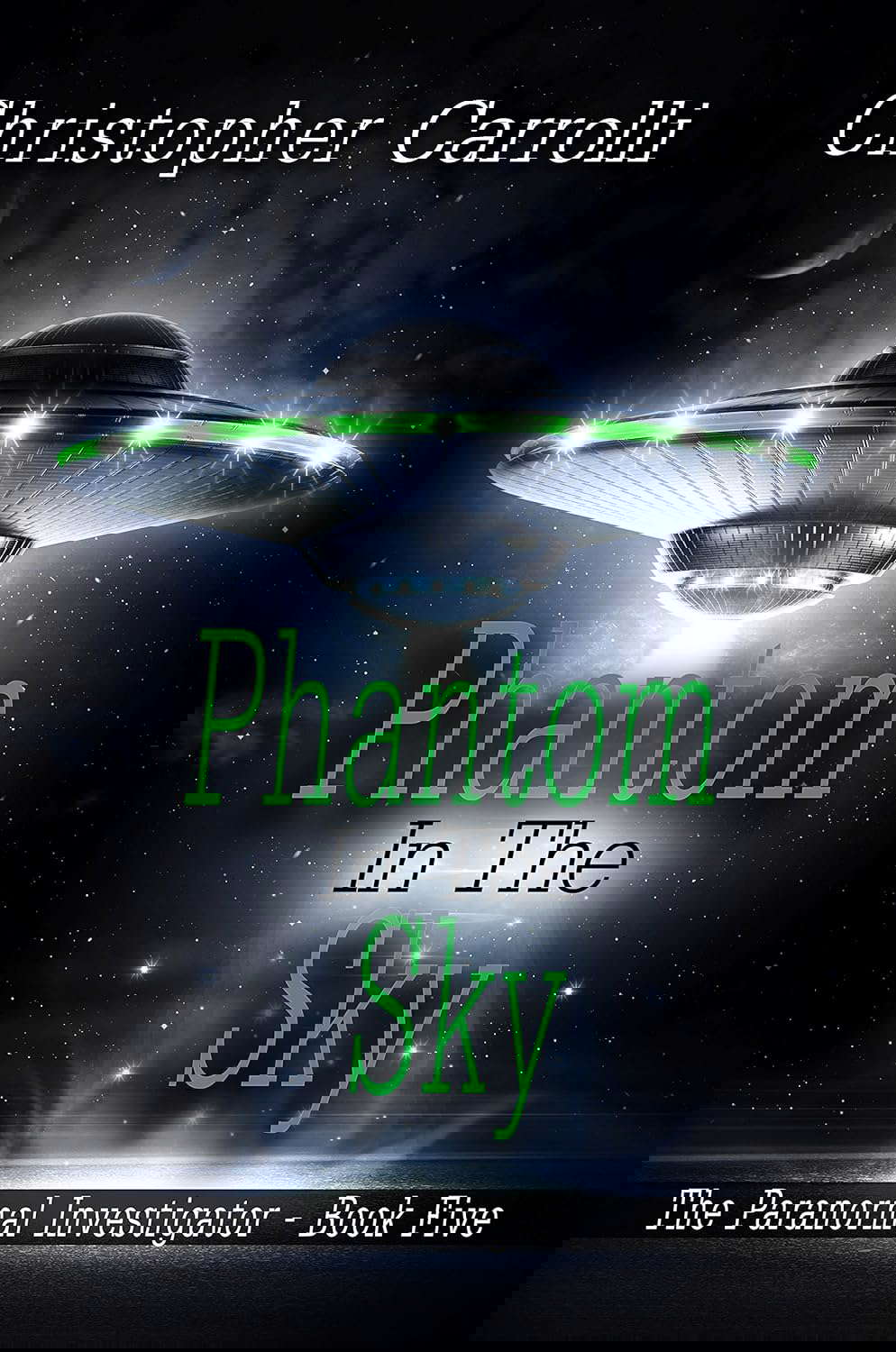 Phantom In The Sky (The Paranormal Investigator Book 5) poster