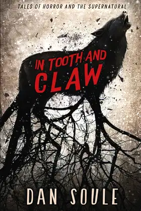 In Tooth and Claw: Tales of Horror and the Supernatural poster