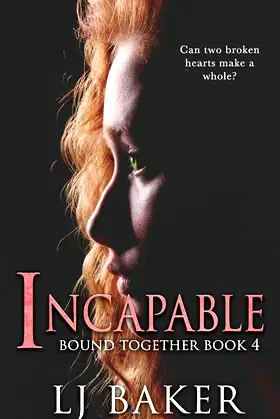 Incapable (Bound Together) poster