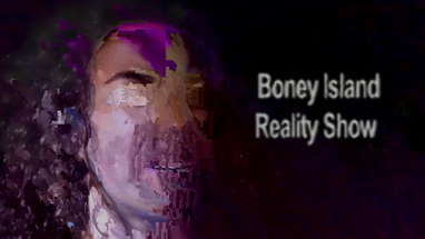Boney Island Reality Show | OFFICIAL TRAILER | Paranormal Found Footage Thriller poster